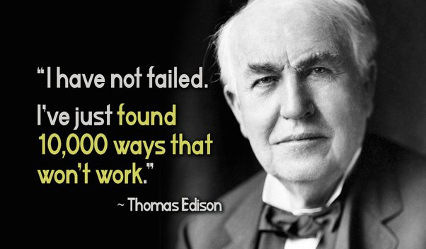 Thomas Edison and his advice.